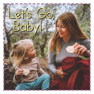 Let's Go, Baby! -- Flowerpot Press